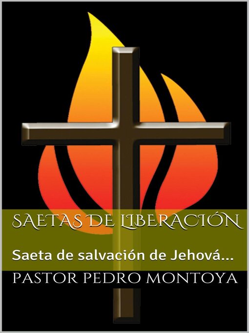Title details for Saetas de Liberacion by PEDRO MONTOYA - Available